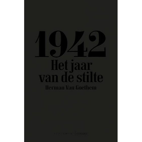 1942 Het jaar van de stilte - boek Herman Van Goethem